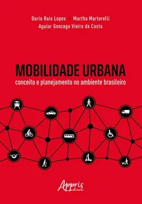 Mobilidade Urbana: Conceito E Planejamento No Ambiente Brasileiro