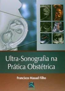 Ultrassonografia Na Prática Obstétrica