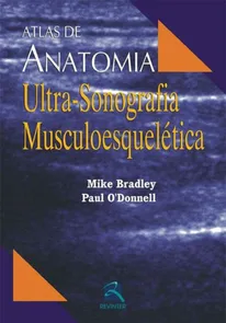 Atlas De Anatomia. Ultra-Sonografia Musculoesqueletica